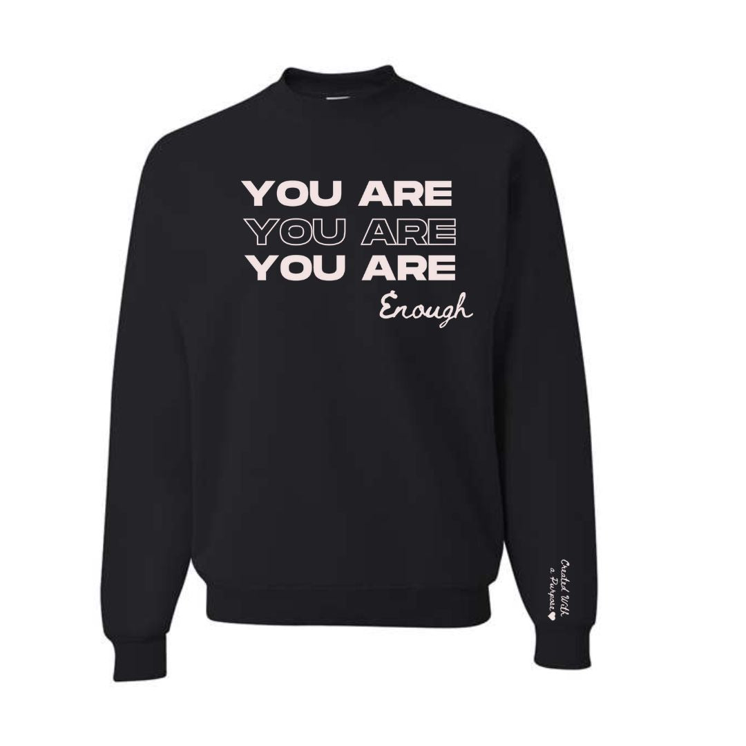 You Are Enough Crew - Black